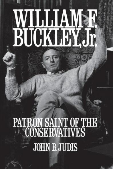 William F. Buckley Jr.: Patron Saint of the Conservatives