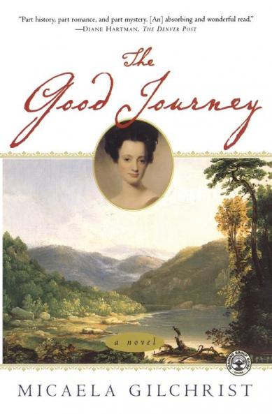 The Good Journey: A Novel