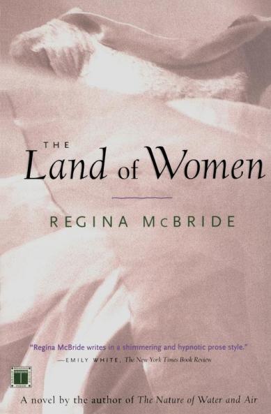 The Land of Women: A Novel