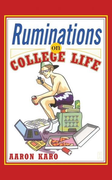 Ruminations on College Life