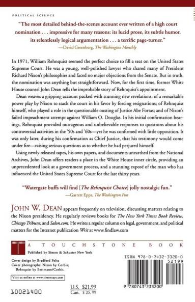 The Rehnquist Choice: The Untold Story of the Nixon Appointment That Redefined the Supreme Court