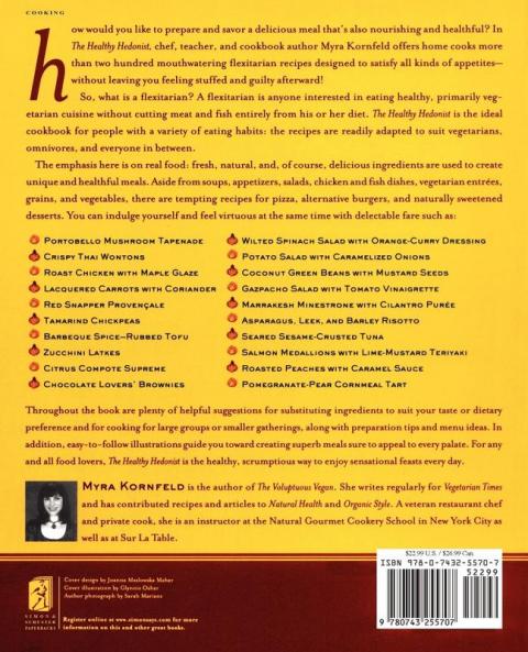 The Healthy Hedonist: More Than 200 Delectable Flexitarian Recipes for Relaxed Daily Feasts