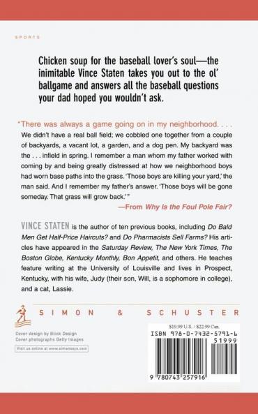 Why Is The Foul Pole Fair?: Answers to 101 of the Most Perplexing Baseball Questions