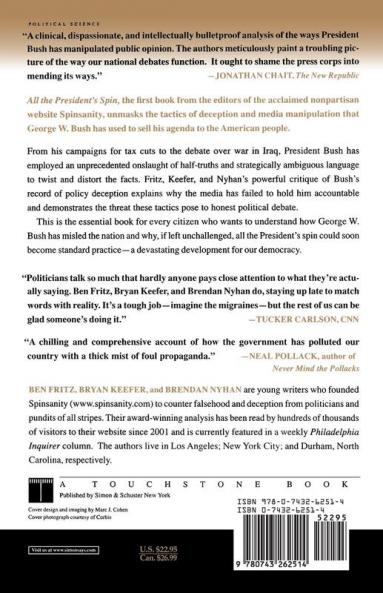 All the President's Spin: George W. Bush the Media and the Truth