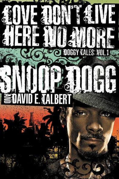 Love Don't Live Here No More: Book One of Doggy Tales: 1