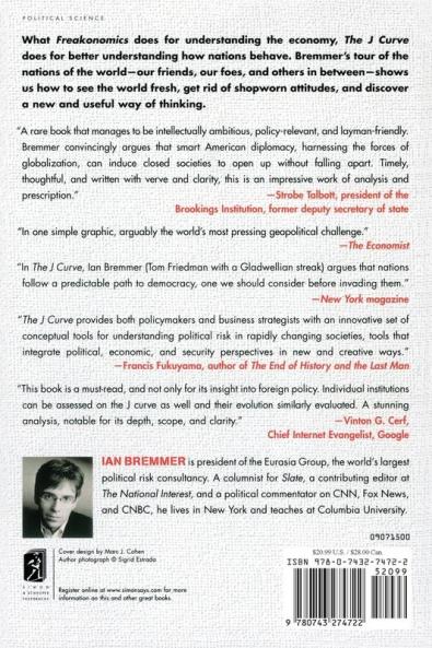 The J Curve: A New Way to Understand Why Nations Rise and Fall