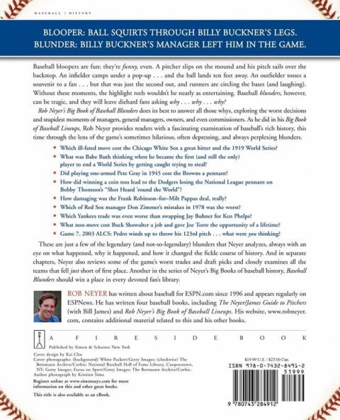 Rob Neyer's Big Book of Baseball Blunders: A Complete Guide to the Worst Decisions and Stupidest Moments in Baseball History