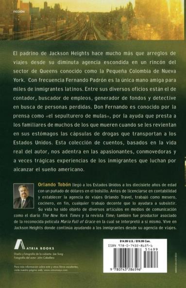 Las cronicas de Jackson Heights (Jackson Heights Chronicles): Cuando no basta cruzar la frontera (When Crossing the Border Isn't Enough)