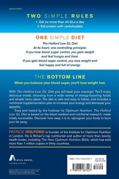The Holford Low GL Diet: Lose Fat Fast Using the Revolutionary Fatburner System