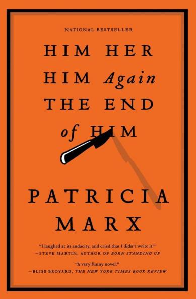 Him Her Him Again The End of Him