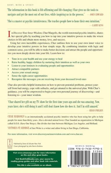 Discover Your Inner Wisdom: Using Intuition Logic and Common Sense to Make Your Best Choices