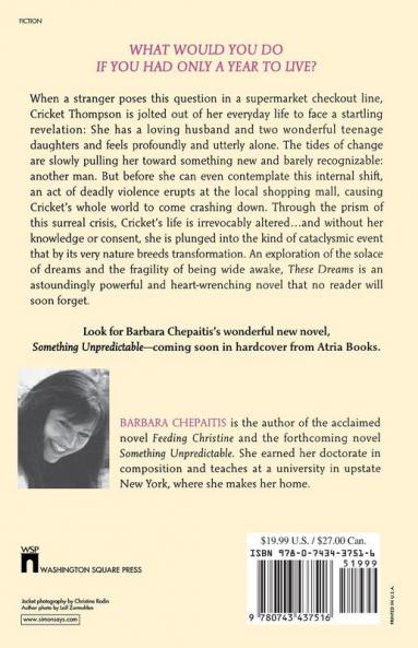 These Dreams: A Novel