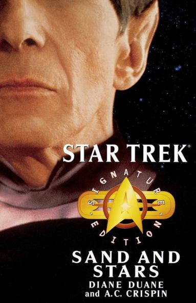 Star Trek: Signature Edition: Sand and Stars (Star Trek: The Original Series)