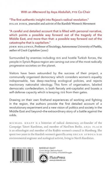 Revolution in Rojava: Democratic Autonomy and Women's Liberation in Syrian Kurdistan