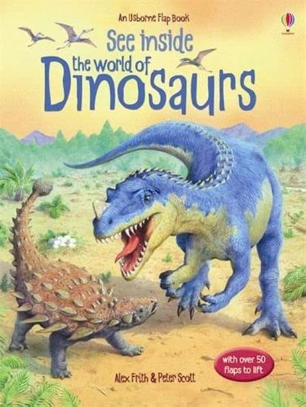 See Inside The World Of Dinosaurs