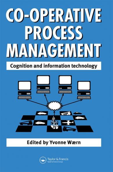 Cooperative Process Management: Cognition And Information Technology