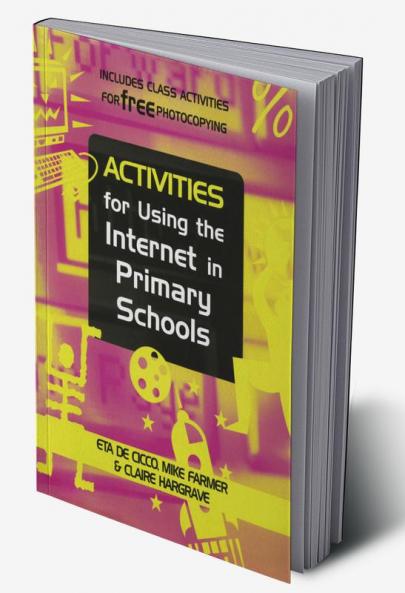 Activities for Using the Internet in Primary Schools