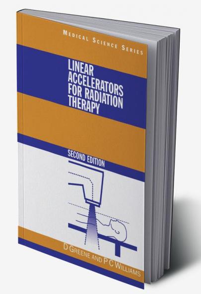 Linear Accelerators for Radiation Therapy