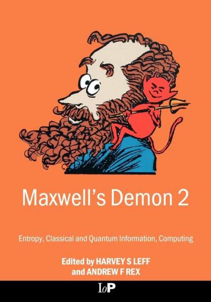 Maxwell's Demon 2 Entropy Classical and Quantum Information Computing