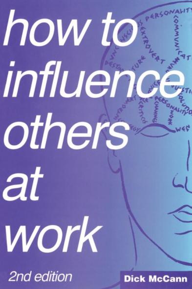 How to Influence Others at Work