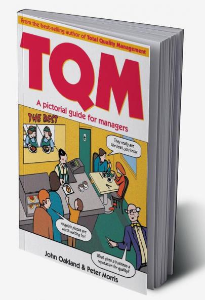 Total Quality Management: A pictorial guide for managers