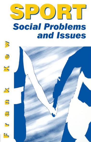 Sport: Social Problems and Issues