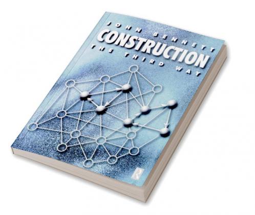 Construction the Third Way