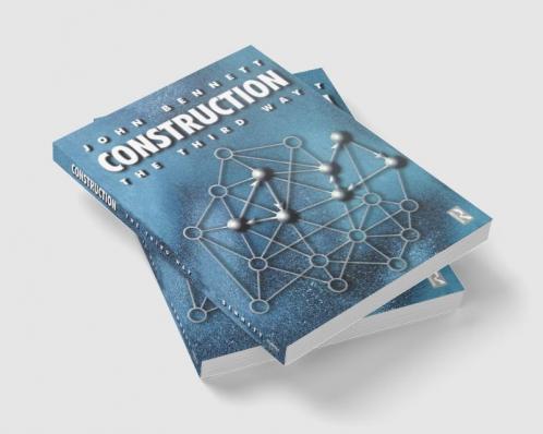 Construction the Third Way