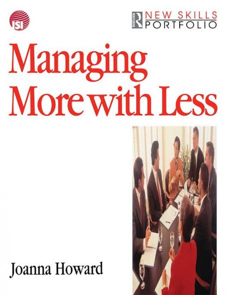 Managing More with Less