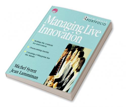 Managing Live Innovation