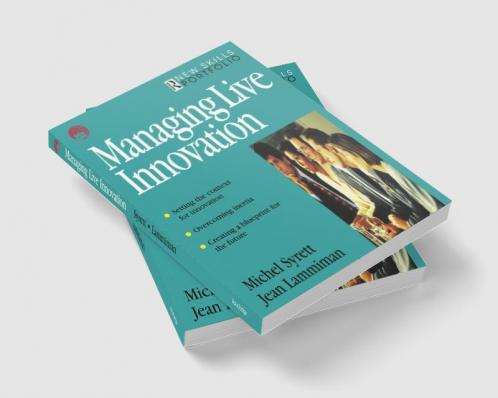 Managing Live Innovation