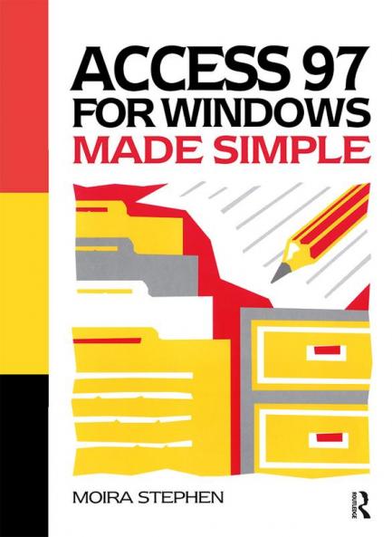 Access 97 for Windows Made Simple