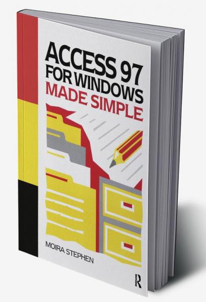 Access 97 for Windows Made Simple