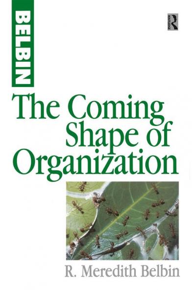 Coming Shape of Organization