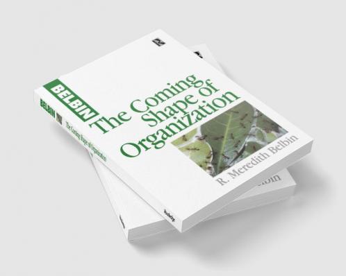 Coming Shape of Organization