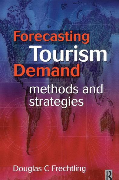 Forecasting Tourism Demand
