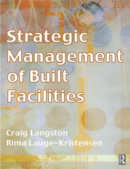 Strategic Management of Built Facilities