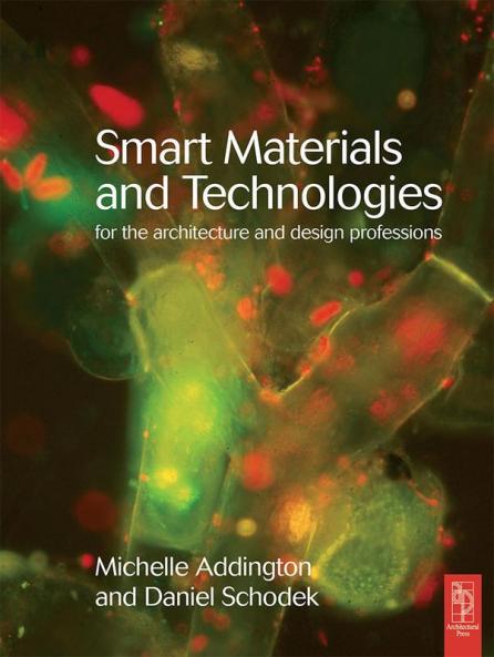 Smart Materials and Technologies in Architecture