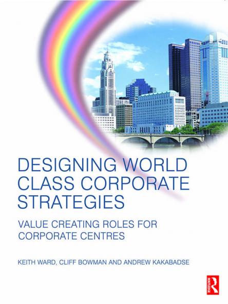 Designing World Class Corporate Strategies