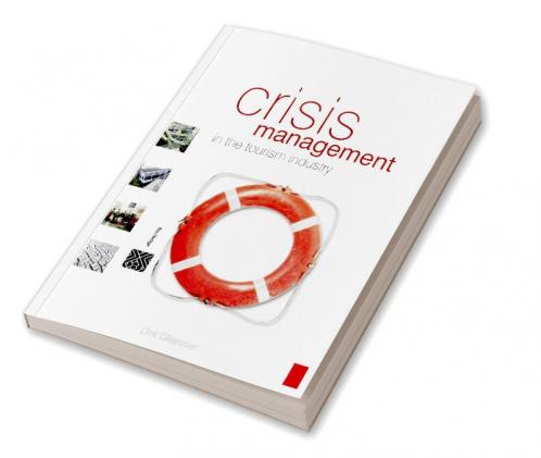 Crisis Management in the Tourism Industry