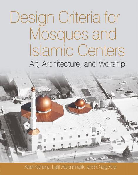 Design Criteria for Mosques and Islamic Centres