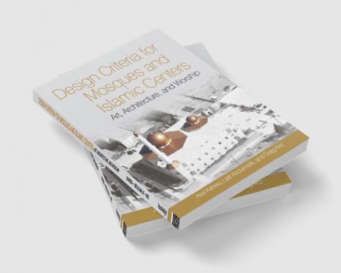 Design Criteria for Mosques and Islamic Centres