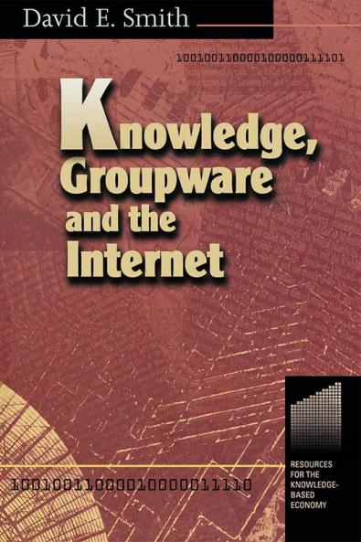 Knowledge Groupware and the Internet
