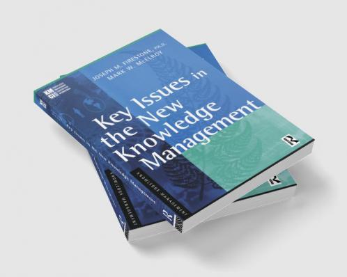 Key Issues in the New Knowledge Management
