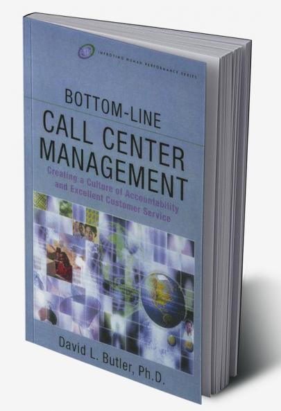 Bottom-Line Call Center Management