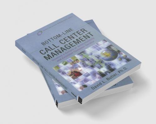 Bottom-Line Call Center Management