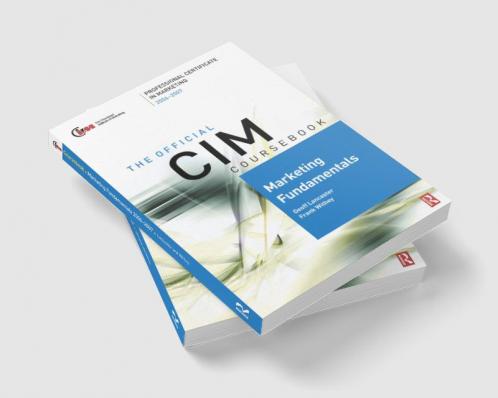 CIM Coursebook 06/07 Marketing Fundamentals