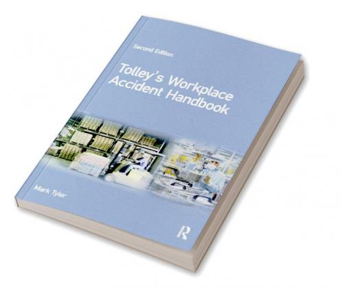 Tolley's Workplace Accident Handbook