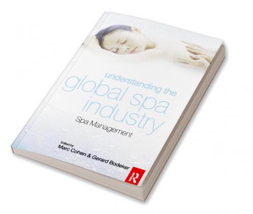 Understanding the Global Spa Industry