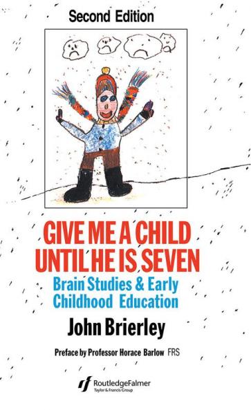 Give Me A Child Until He Is 7